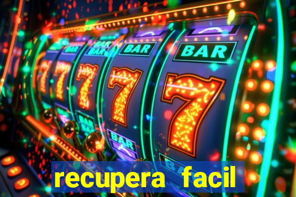 recupera facil reclame aqui